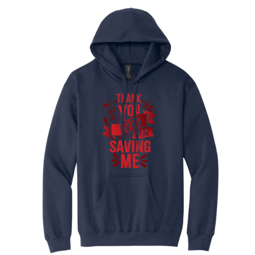 Hooded Sweatshirt - Thank You Lord for Saving Me (Navy)