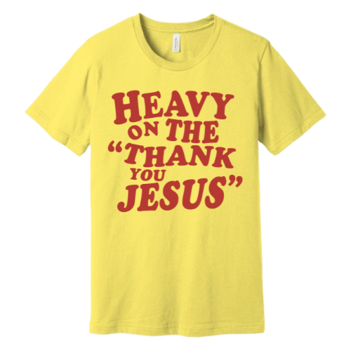 Unisex Jersey Short Sleeve Tee. Thank you Jesus (Yellow)