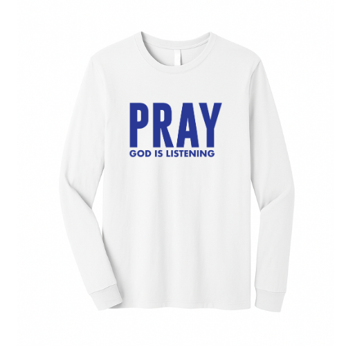 Unisex Jersey Long Sleeve Tee - Pray God Is Listening (White)