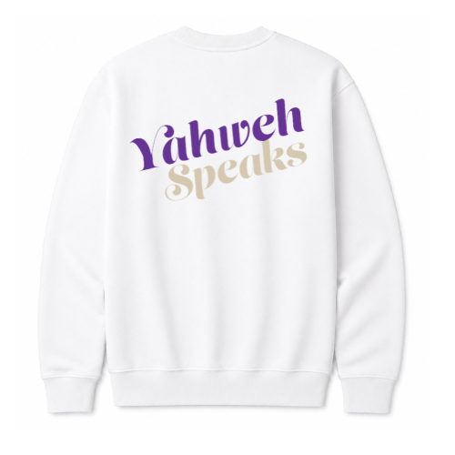 Crewneck Sweatshirt - Yahweh Speaks (White)