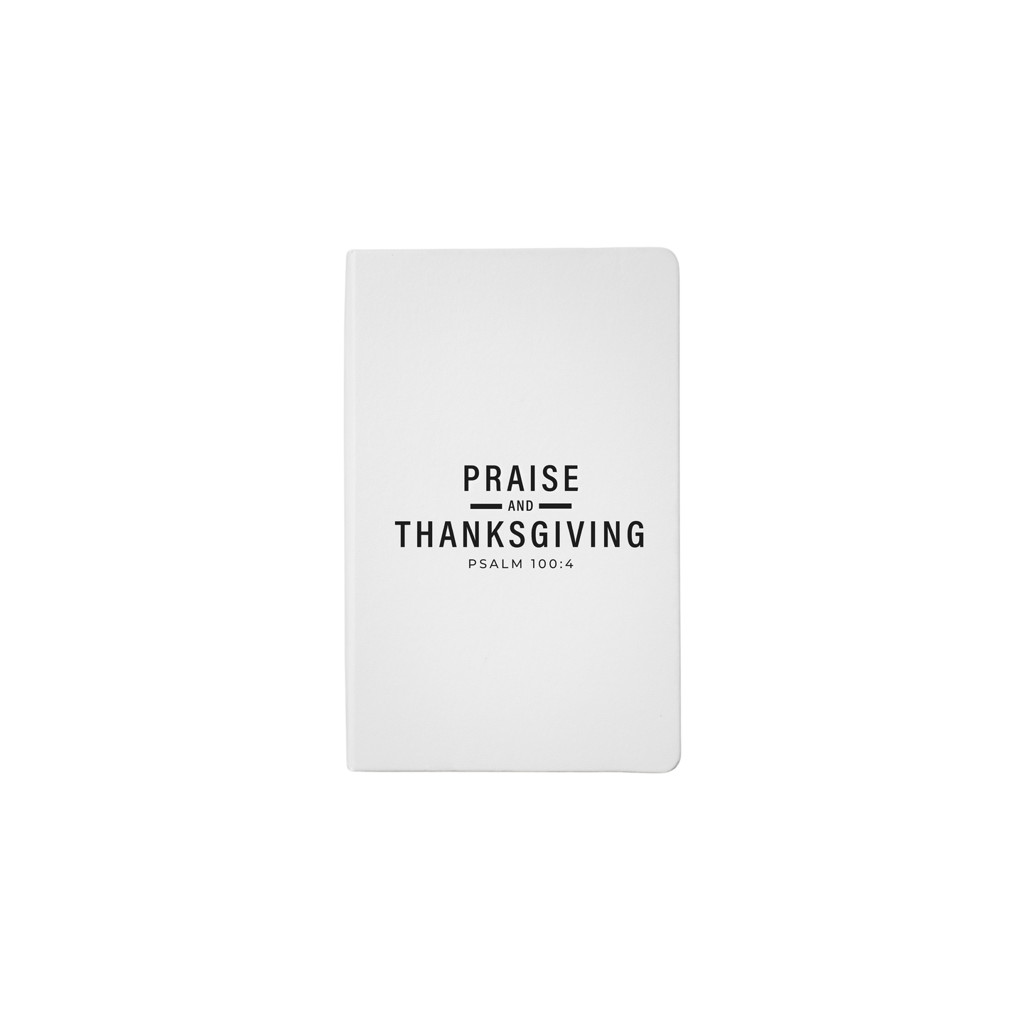 Praise & Thanksgiving - JOURNALS