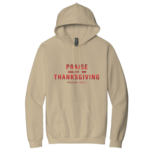 Hooded Sweatshirt - Praise Thanksgiving (Sand)