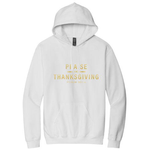 Hooded Sweatshirt - Praise Thanksgiving (White)