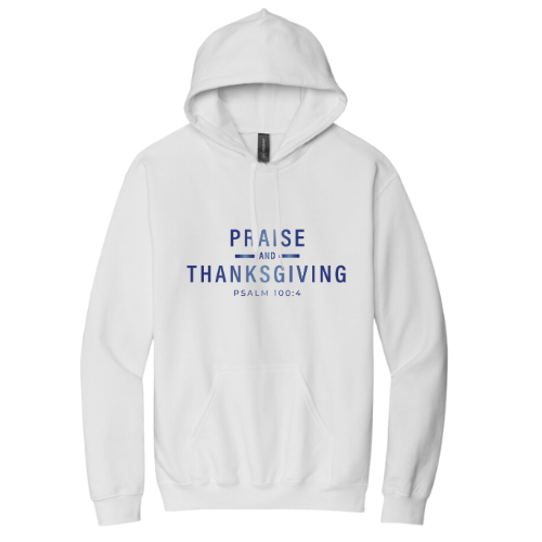 Hooded Sweatshirt - Praise Thanksgiving (White)