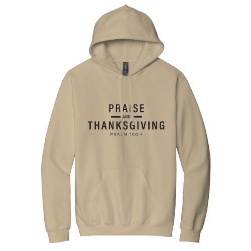 Hooded Sweatshirt - Praise Thanksgiving (Sand)