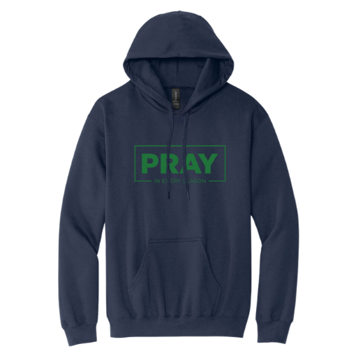Hooded Sweatshirt - Pray Every Season (Navy)