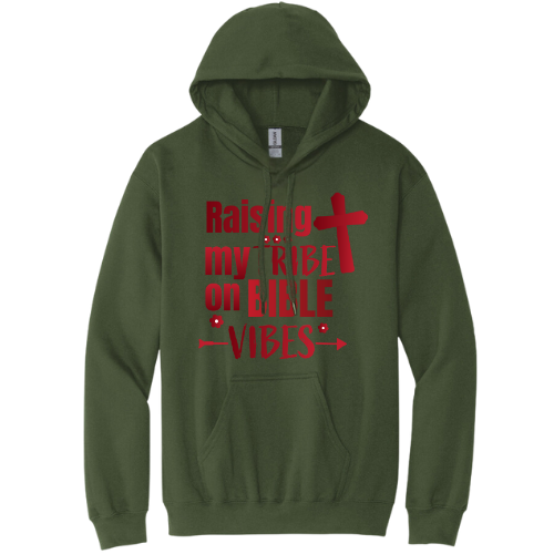 Hooded Sweatshirt - Raising My Tribe (Military Green)