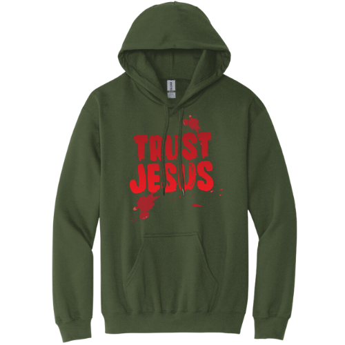 Hooded Sweatshirt - Trust Jesus (Military Green)