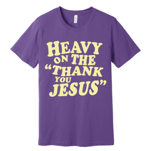 Unisex Jersey Short Sleeve Tee. Thank you Jesus (Purple)