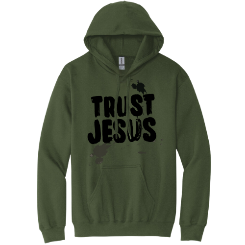 Hooded Sweatshirt - Trust Jesus (Military Green)