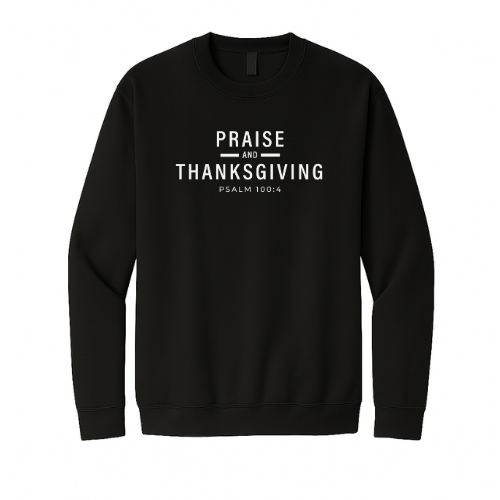 Crewneck Sweatshirt - Praise Thanksgiving (Black)