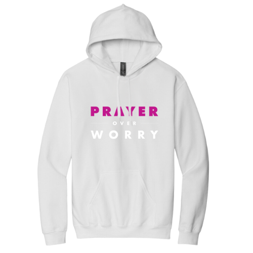 Hooded Sweatshirt - Prayer Over Worry (White)