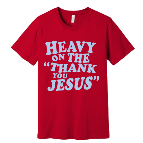 Unisex Jersey Short Sleeve Tee. Thank you Jesus (Red)