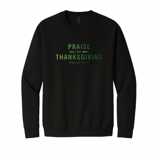 Crewneck Sweatshirt - Praise Thanksgiving (Black)