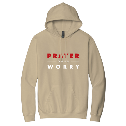 Hooded Sweatshirt - Prayer Over Worry (Sand)