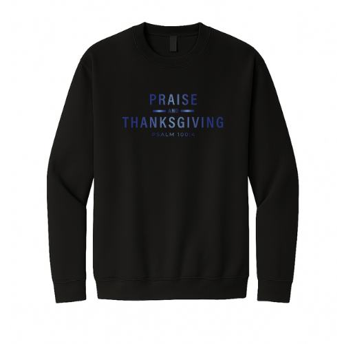 Crewneck Sweatshirt - Praise Thanksgiving (Black)