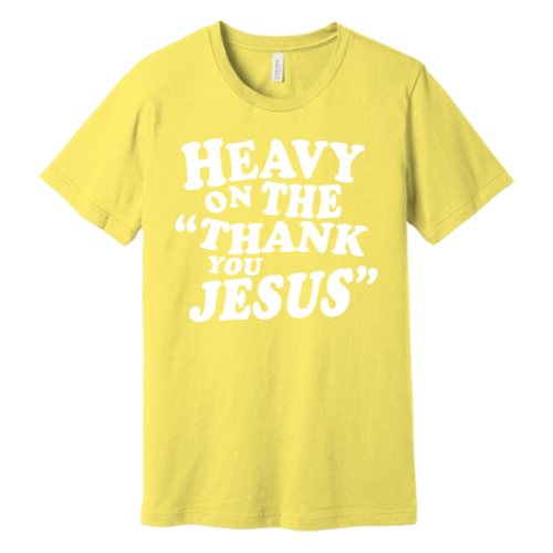 Unisex Jersey Short Sleeve Tee. Thank you Jesus (Yellow)