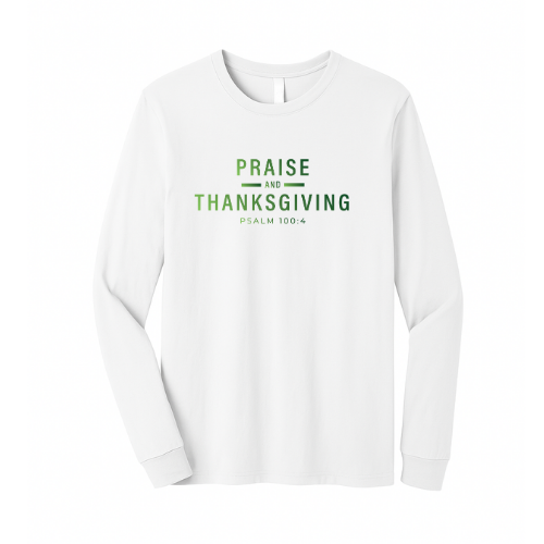 Unisex Jersey Long Sleeve Tee - Praise & Thanksgiving (White)