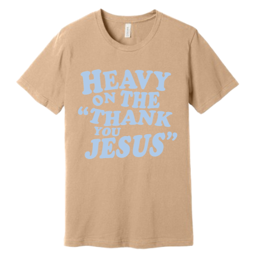 Unisex Jersey Short Sleeve Tee. Thank you Jesus(Sad)