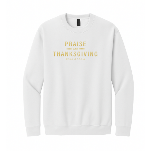 Crewneck Sweatshirt - Praise Thanksgiving (White)