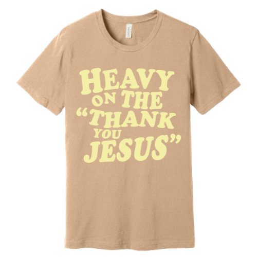 Unisex Jersey Short Sleeve Tee. Thank you Jesus(Sad)