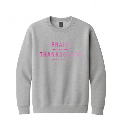 Crewneck Sweatshirt - Praise Thanksgiving (Gray)