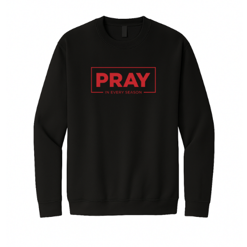 Crewneck Sweatshirt - Pray Every Season (Black)