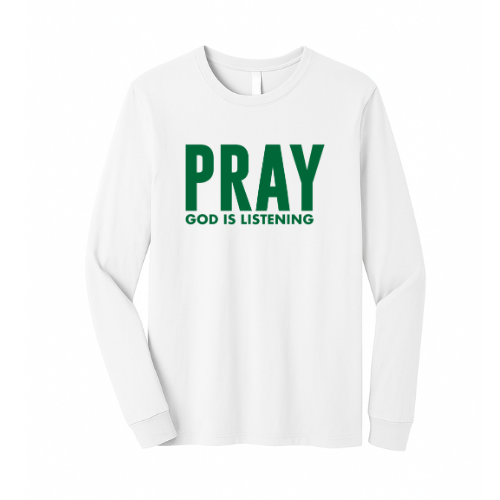 Unisex Jersey Long Sleeve Tee - Pray God Is Listening (White)