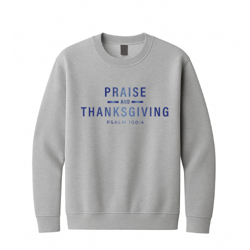 Crewneck Sweatshirt - Praise Thanksgiving (Gray)