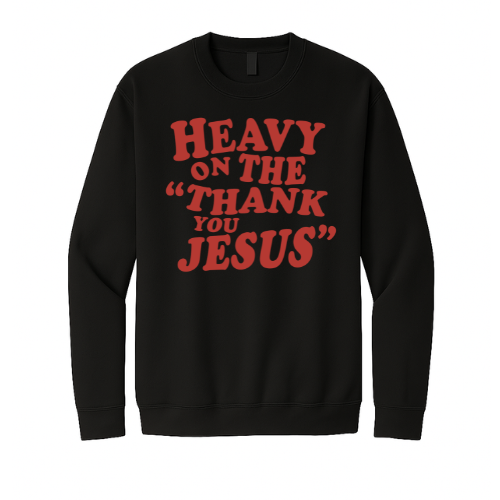 Crewneck Sweatshirt - Thank You Jesus (Black)