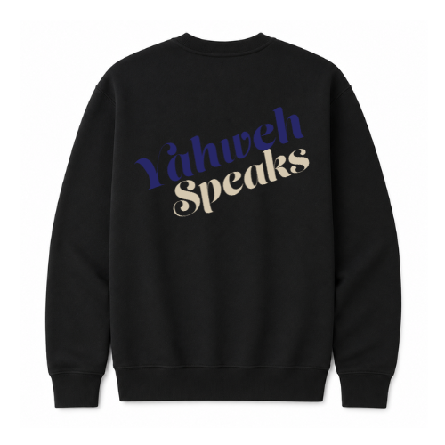 Crewneck Sweatshirt - Yahweh Speaks (Black)