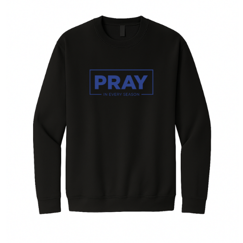 Crewneck Sweatshirt - Pray Every Season (Black)