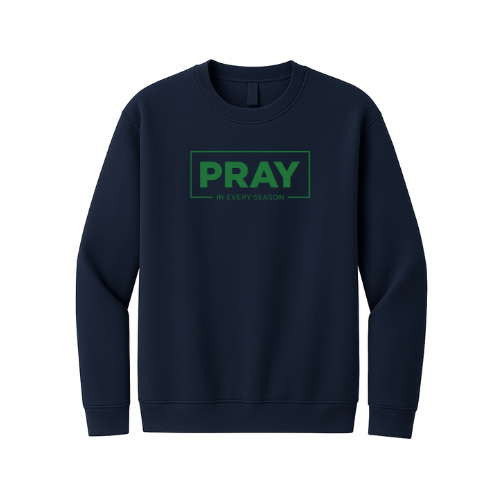 Crewneck Sweatshirt - Pray Every Season (Navy)