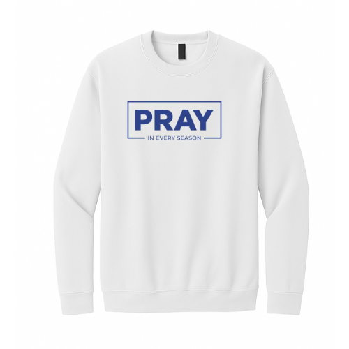 Crewneck Sweatshirt - Pray Every Season (White)