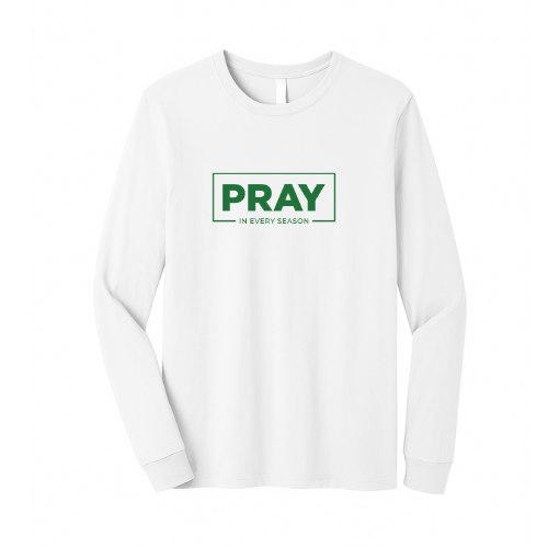 Unisex Jersey Long Sleeve Tee - Pray Every Season (White)