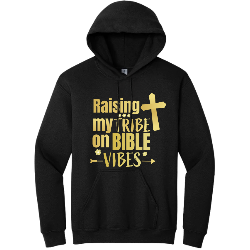 Hooded Sweatshirt - Raising my Tribe