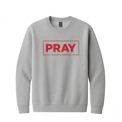 Crewneck Sweatshirt - Pray Every Season (Grey)