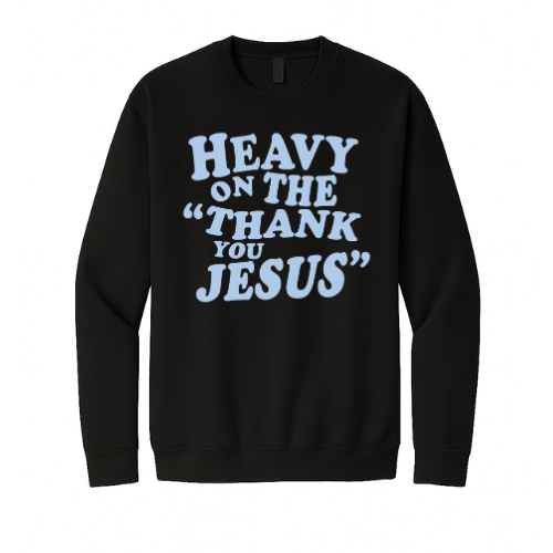 Crewneck Sweatshirt - Thank You Jesus (Black)