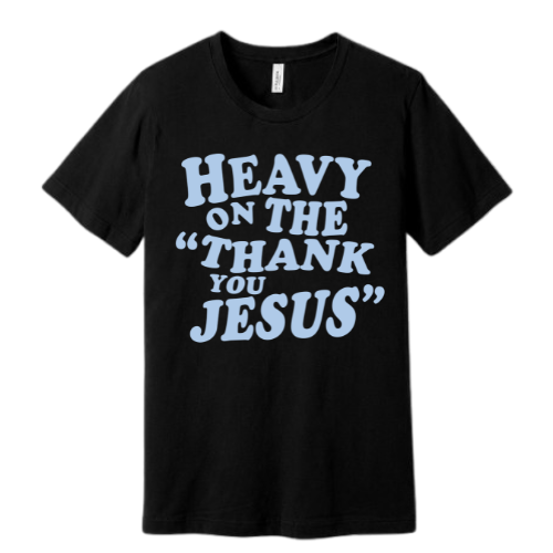 Unisex Jersey Short Sleeve Tee. Thank You Jesus (Black)
