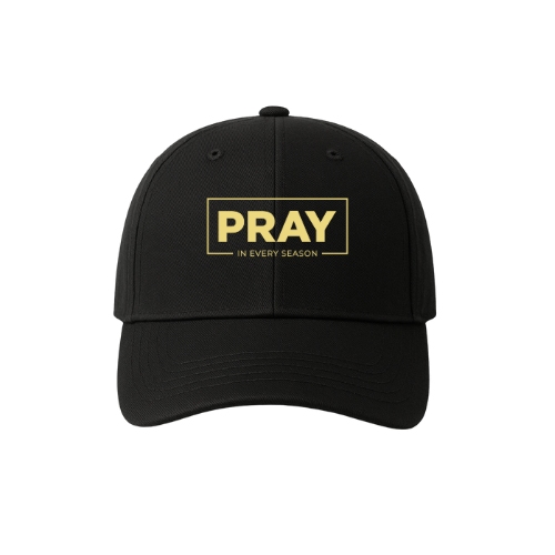 Dads Hat - Pray Every Season