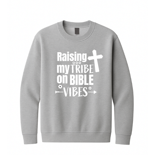 Crewneck Sweatshirt - Raising my Tribe (Grey)