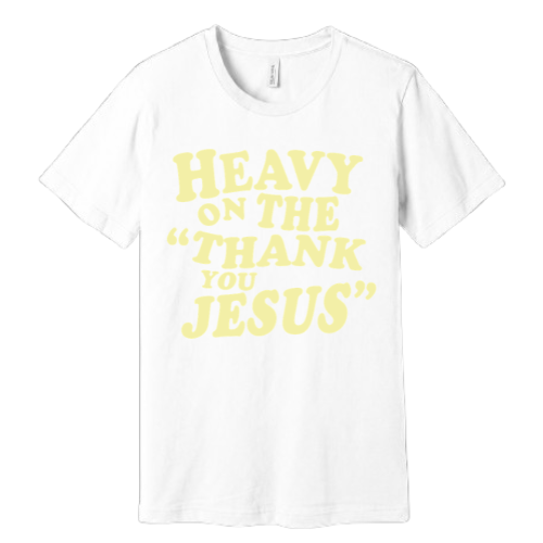 Unisex Jersey Short Sleeve Tee. Thank You Jesus (White)