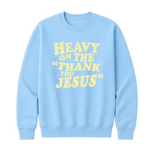 Crewneck Sweatshirt - Thank You Jesus (Sky Blue)