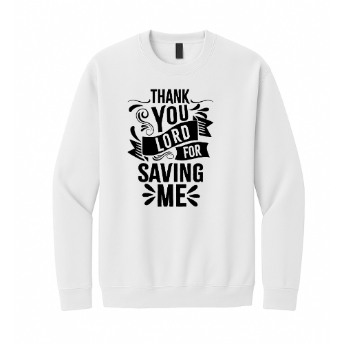 Crewneck Sweatshirt - Thank You Lord (White)