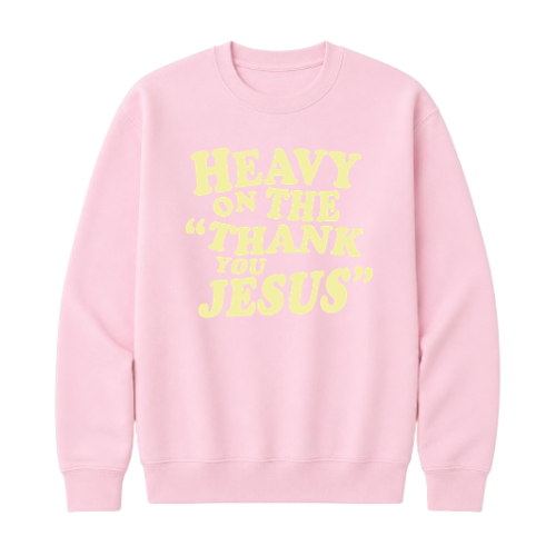 Crewneck Sweatshirt - Thank You Jesus (Pink)