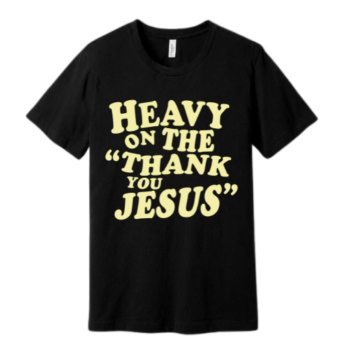 Unisex Jersey Short Sleeve Tee. Thank You Jesus (Black)