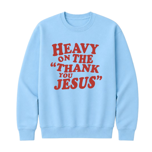 Crewneck Sweatshirt - Thank You Jesus (Sky Blue)