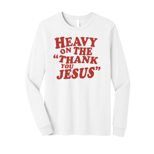 Crewneck Sweatshirt - Thank You Jesus (White)