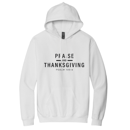 Hooded Sweatshirt - Praise Thanksgiving (White)