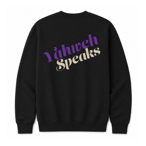 Crewneck Sweatshirt - Yahweh Speaks (Black)